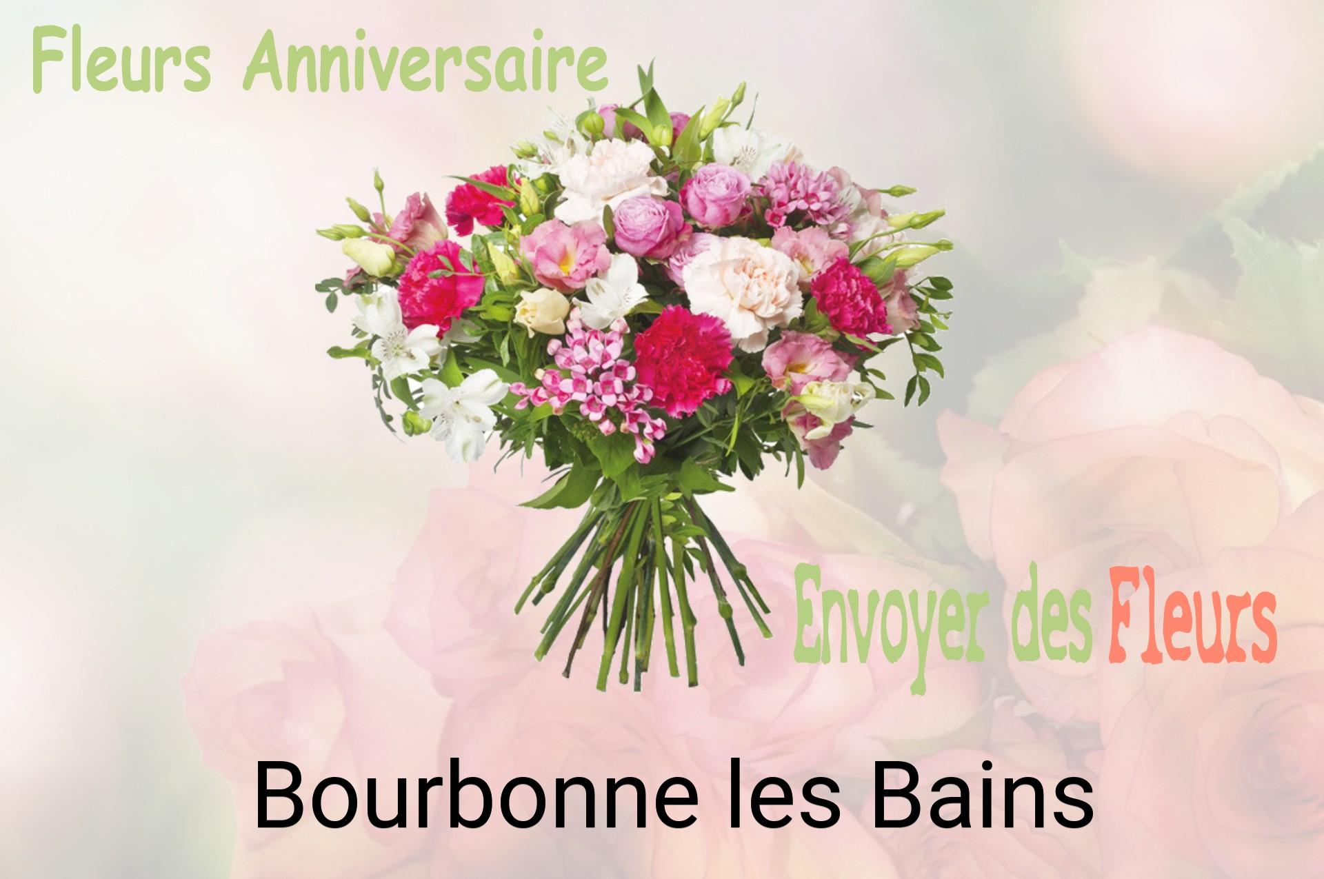 Bouquet de fleurs d’anniversaire livré à Bourbonne-les-Bains